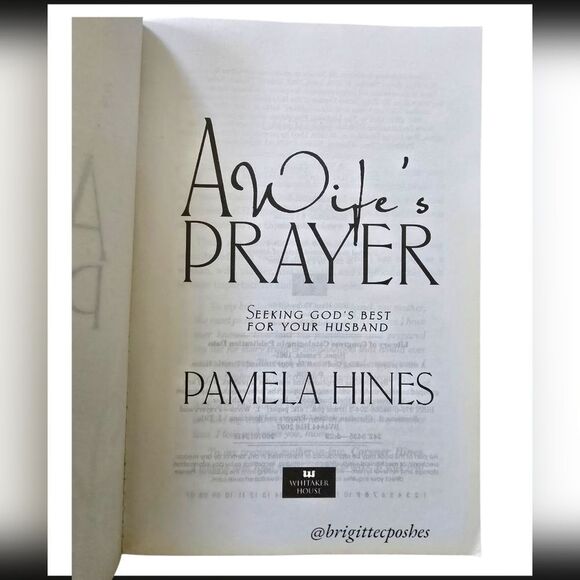 PAMELA HINES A Wife's Prayer - Seeking God's Best For Your Husband - Picture 5 of 8